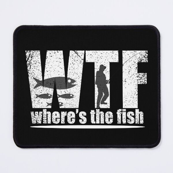 Item preview, WTF where's the fish funny fishing quotes best fisherman sayings designed and sold by Alexaltay.