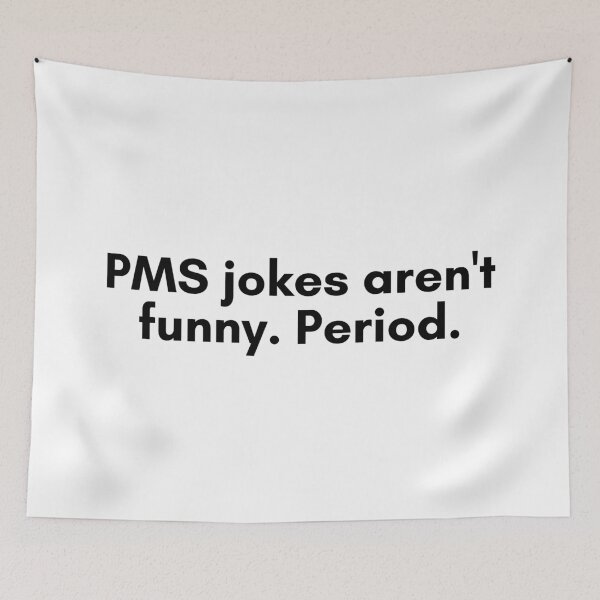 Item preview, Periods are NOT a Joke designed and sold by TrendIt-.