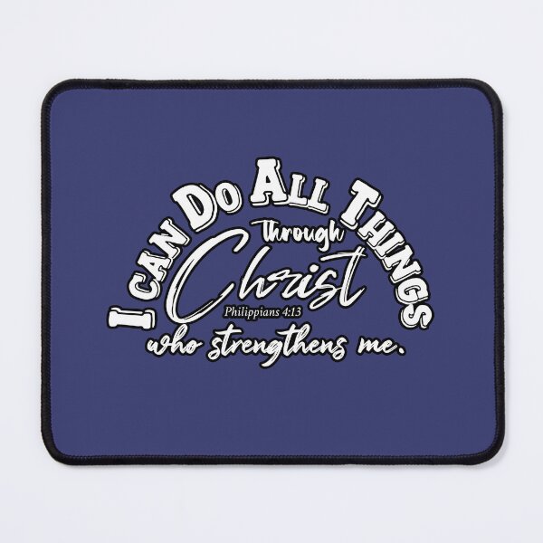 Item preview, I can do all things through Christ who strengthens me designed and sold by LoveAlwaysCo.