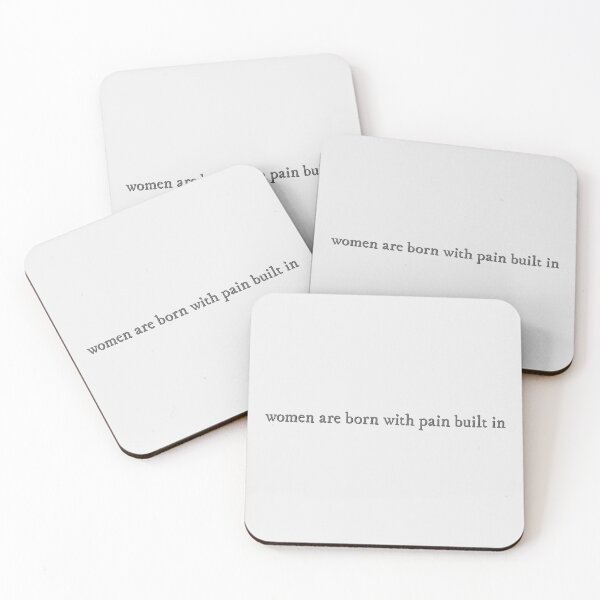 Item preview, Women are born with pain built in Fleabag quote designed and sold by percqbeths.