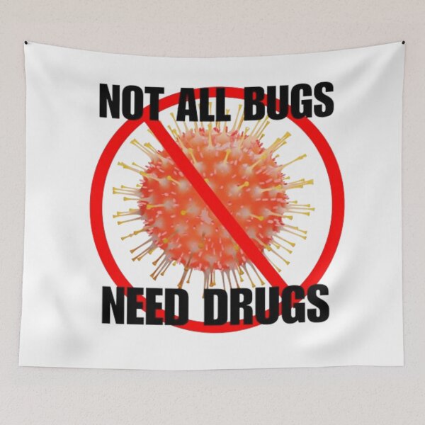 Item preview, Not all bugs need drugs - bestseller - antibiotic stewardship designed and sold by micromania99.