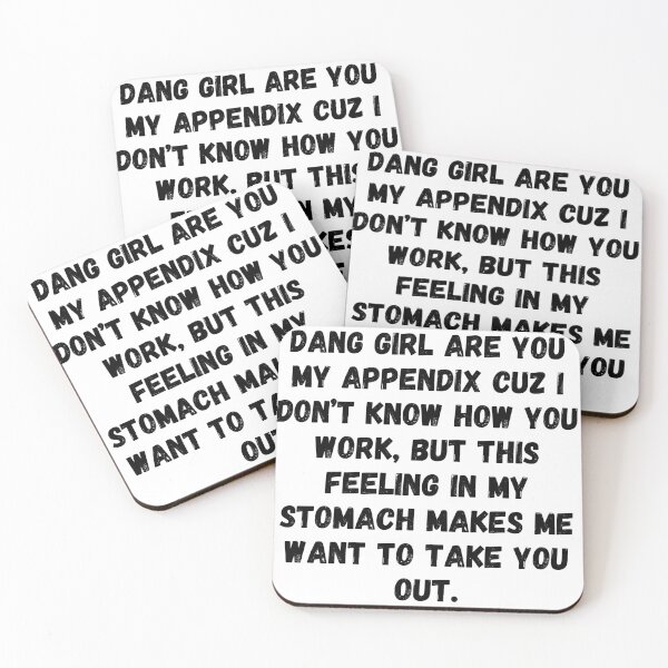 Item preview, Dang Girl, Pick Up Line, Funny designed and sold by RiffRaffGraffix.