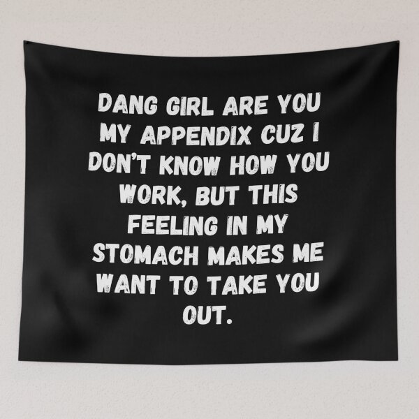 Item preview, Dang Girl, Pick Up Line, Funny designed and sold by RiffRaffGraffix.
