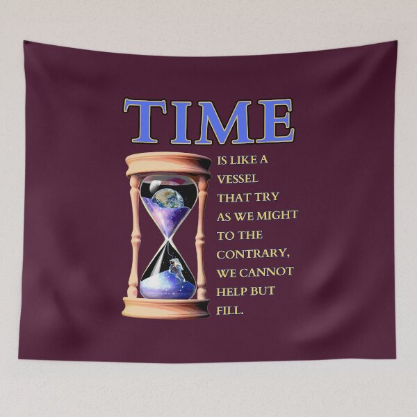 Item preview, TIME Is Like a Vessel designed and sold by HolidaysBlaze Designs For You.