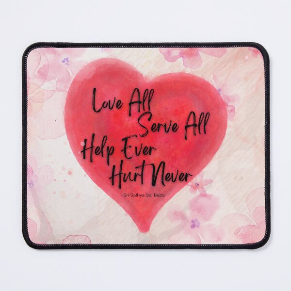 Item preview, Motivational Quote by Sathya Sai Baba / Love All Serve All, Help Ever Hurt Never designed and sold by cosmoasisart.