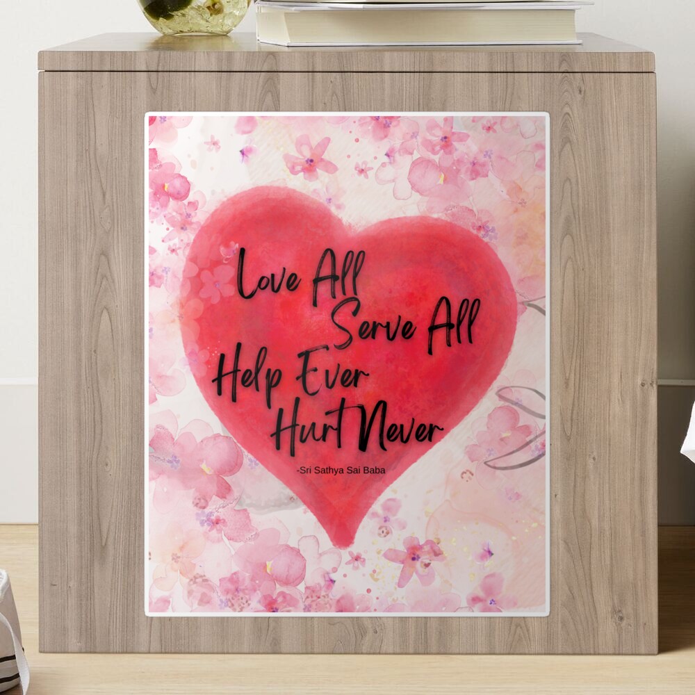 Motivational Quote by Sathya Sai Baba / Love All Serve All