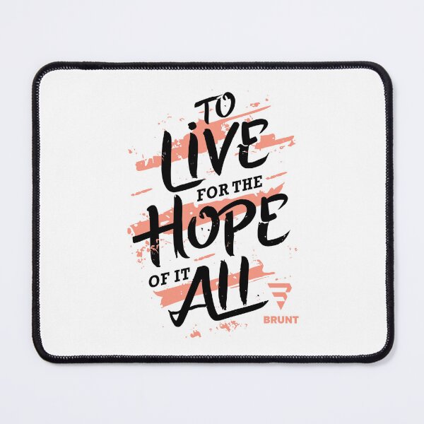 Item preview, To Live for the Hope of it All. Creative typography designed and sold by BRUNTadventures.