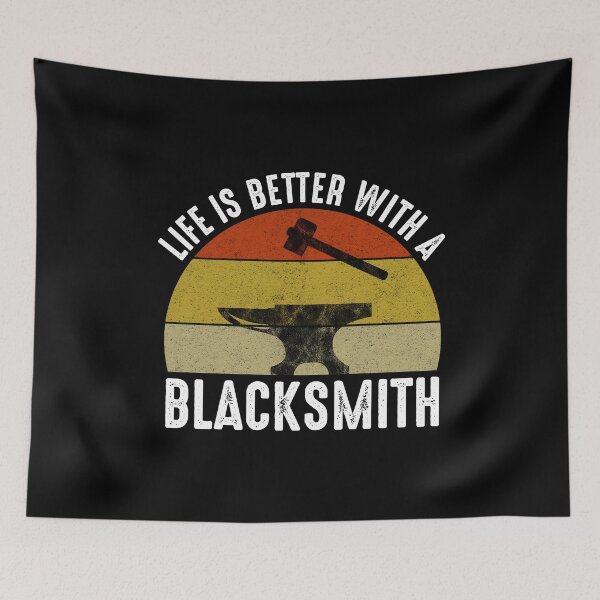 Item preview, Life Is Better With A Blacksmith designed and sold by Cat Lady Designs.