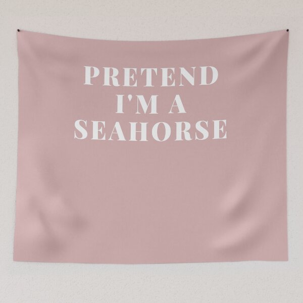 Item preview, Pretend I'm A Seahorse I Love Seahorse Seahorse Art Print Design Seahorse Lover Gift  designed and sold by TeesByDesign.