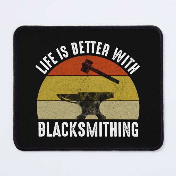 Item preview, Life Is Better With Blacksmithing designed and sold by Cat Lady Designs.