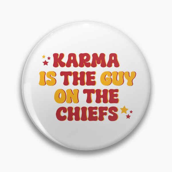 Item preview, Karma Is the Guy on The Chiefs designed and sold by Norawh.