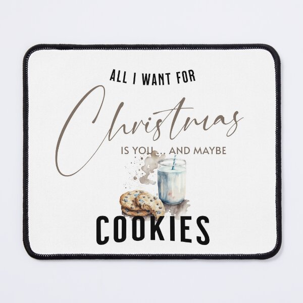 Item preview, All I Want for Christmas is Cookies Gift designed and sold by CarlsCornerShop.