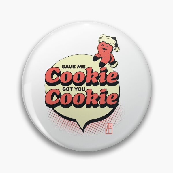 Item preview, Gave Me Cookie, Got You Cookie - Christmas - Happy Holidays designed and sold by ArtProjectShop.
