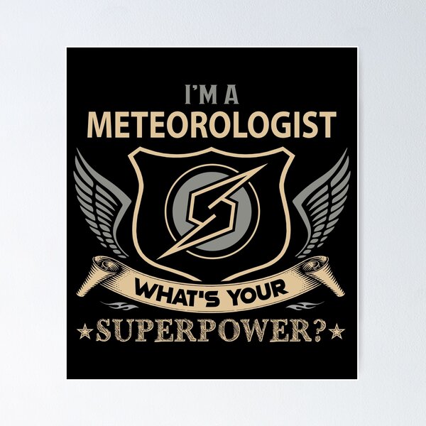 Item preview, Meteorologist - Superpower designed and sold by alphatinost.