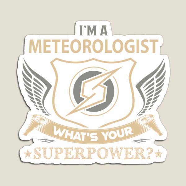 Item preview, Meteorologist - Superpower designed and sold by alphatinost.