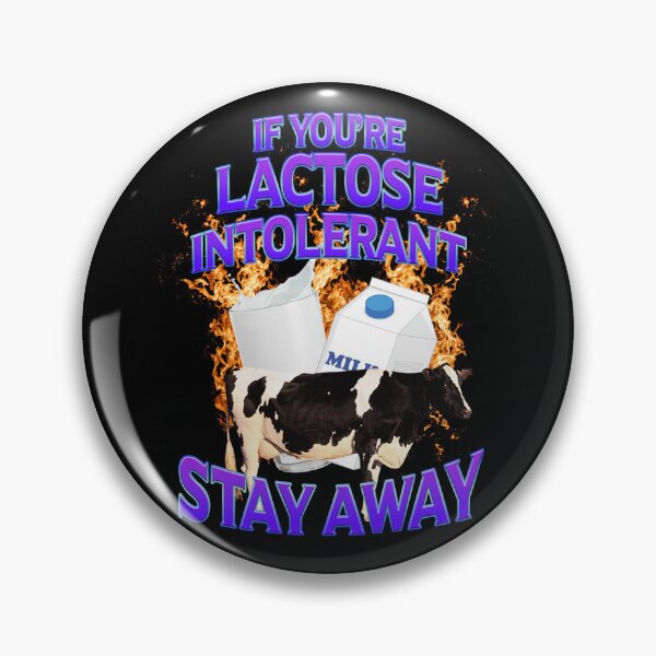 Item preview, If you're Lactose Intolerant, Stay Away designed and sold by joshemf.