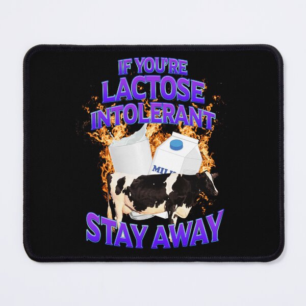 Item preview, If you're Lactose Intolerant, Stay Away designed and sold by joshemf.