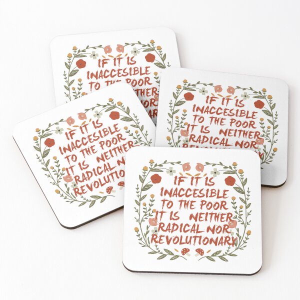 Item preview, If it is inaccesible to the poor it is neither radical not revolutionary designed and sold by remerasnerdas.