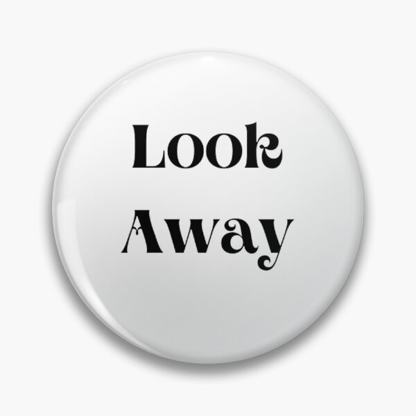 Item preview, Look Away designed and sold by ukidding.