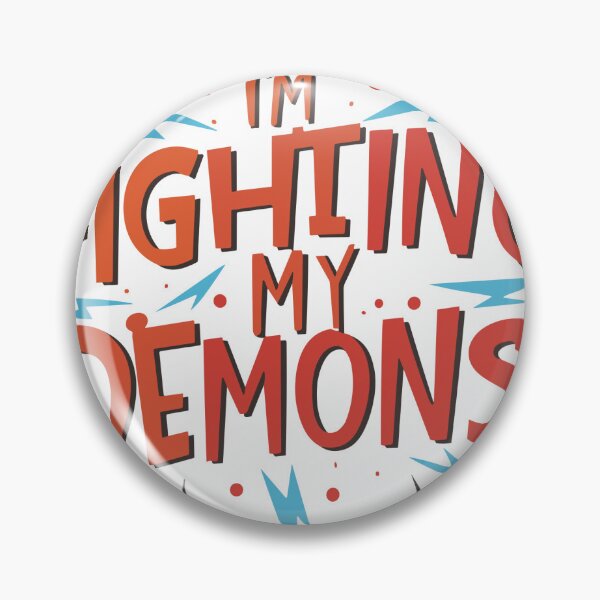 Item preview, I'm fighting my demons designed and sold by BRROOLY.