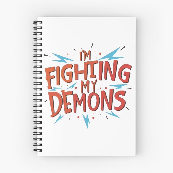 Item preview, I'm fighting my demons designed and sold by BRROOLY.