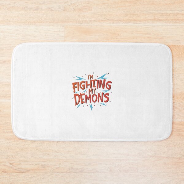 Item preview, I'm fighting my demons designed and sold by BRROOLY.