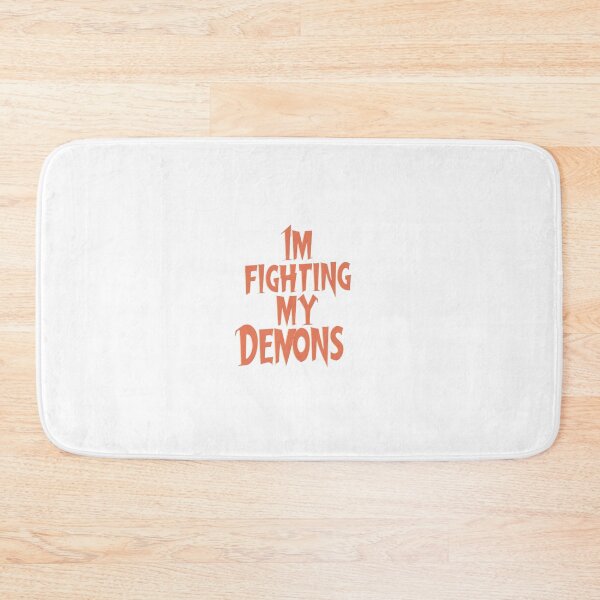 Item preview, I'm fighting my demons designed and sold by BRROOLY.