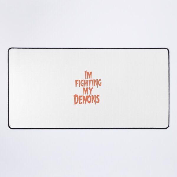 Item preview, I'm fighting my demons designed and sold by BRROOLY.