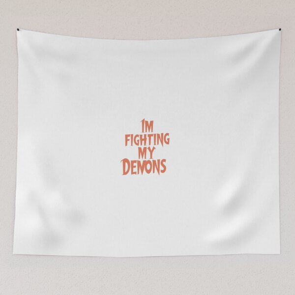 Item preview, I'm fighting my demons designed and sold by BRROOLY.