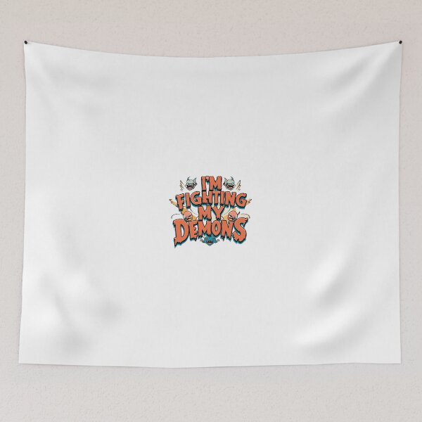 Item preview, I'm fighting my demons designed and sold by BRROOLY.