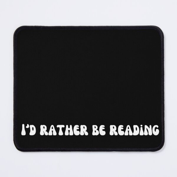 Item preview, Bibliophile librarian Funny book lover slogan Tshirt / literary humour I’d rather be reading  designed and sold by LaundrySalt.