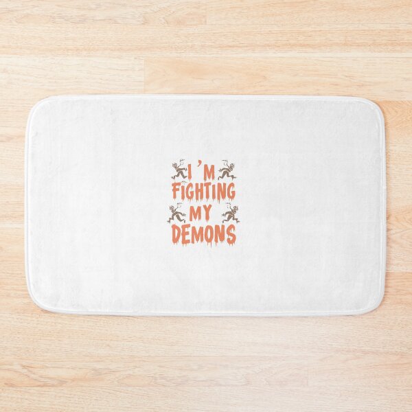 Item preview, I'm fighting my demons designed and sold by BRROOLY.