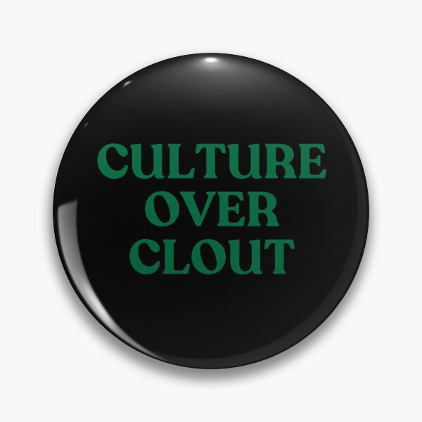 Item preview, CULTURE OVER CLOUT. designed and sold by Detachedsoul.