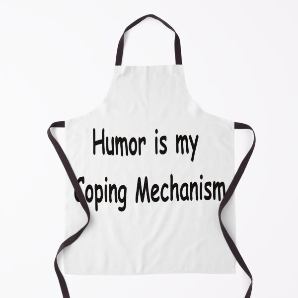 Item preview, Humor is my Coping Mechanism designed and sold by ChronicCrafty.