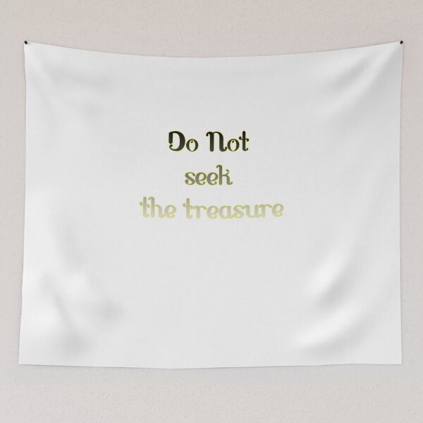 Item preview, Do Not seek the treasure, brother where thou art, letters  designed and sold by CraktmanShop.