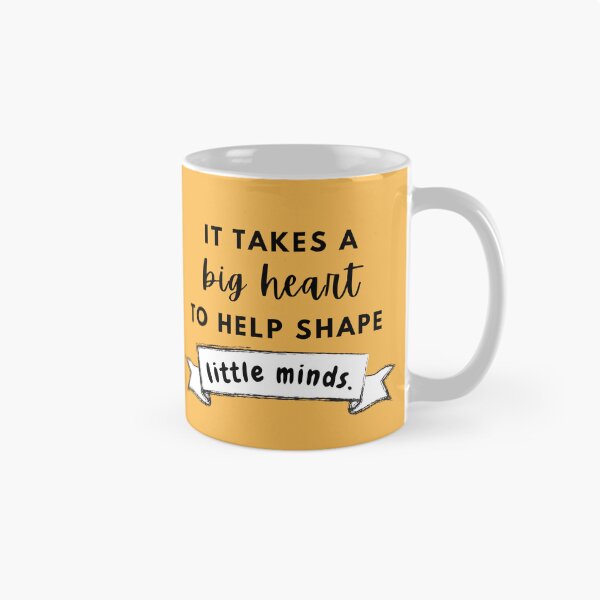 Item preview, It takes a big heart to help shape little minds designed and sold by LoveAlwaysCo.