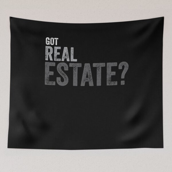 Item preview, Got Real Estate  designed and sold by Kieran Abbott.