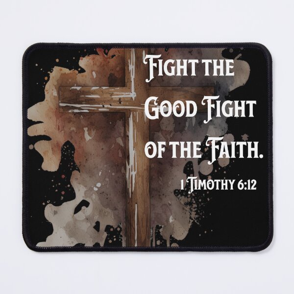Item preview, 1 Timothy 6:11 Fight the Good Fight Bible Verse designed and sold by 5PointsDigital.