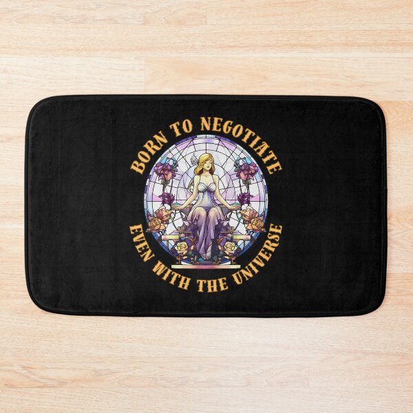 Item preview, Born To Negotiate, Even With The Universe. libra sign designed and sold by ZodiacWonders.
