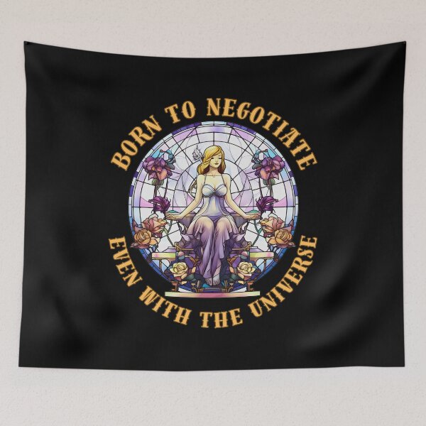 Item preview, Born To Negotiate, Even With The Universe. libra sign designed and sold by ZodiacWonders.