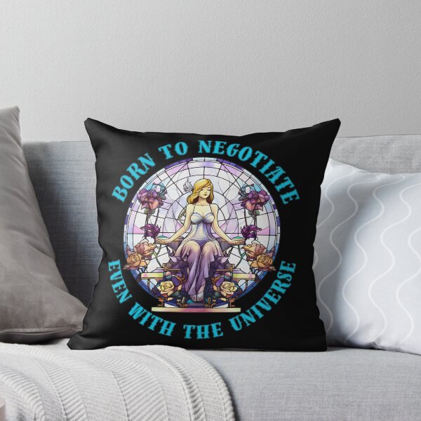 Item preview, Born To Negotiate, Even With The Universe. libra birthday designed and sold by ZodiacWonders.