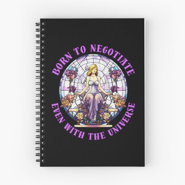 Item preview, Born To Negotiate, Even With The Universe. libra season designed and sold by ZodiacWonders.