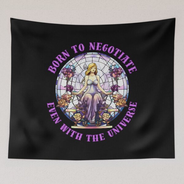 Item preview, Born To Negotiate, Even With The Universe. libra season designed and sold by ZodiacWonders.