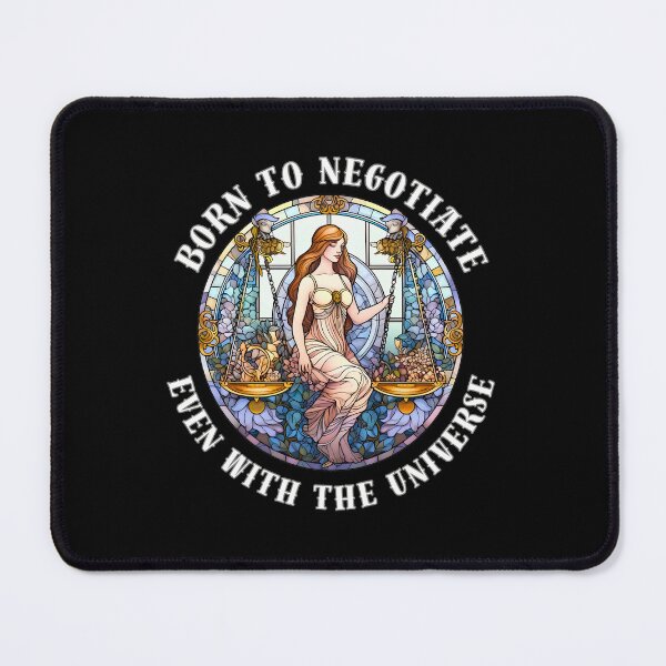 Item preview, Born To Negotiate, Even With The Universe. libra astrological sign designed and sold by ZodiacWonders.