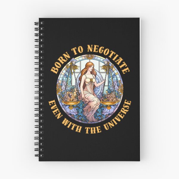 Item preview, Born To Negotiate, Even With The Universe. libra personality designed and sold by ZodiacWonders.