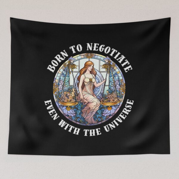Item preview, Born To Negotiate, Even With The Universe. libra astrological sign designed and sold by ZodiacWonders.