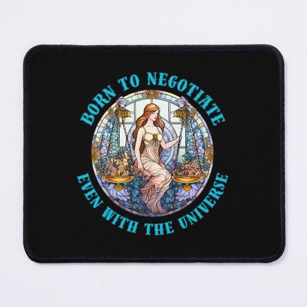 Item preview, Born To Negotiate, Even With The Universe. funny libra designed and sold by ZodiacWonders.