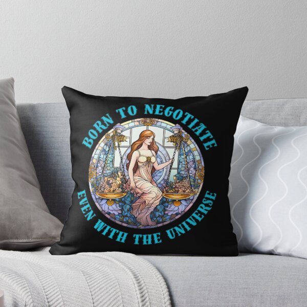 Item preview, Born To Negotiate, Even With The Universe. funny libra designed and sold by ZodiacWonders.