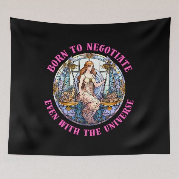 Item preview, Born To Negotiate, Even With The Universe. libra october designed and sold by ZodiacWonders.