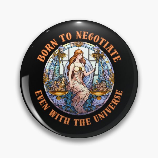 Item preview, Born To Negotiate, Even With The Universe. sun in libra designed and sold by ZodiacWonders.